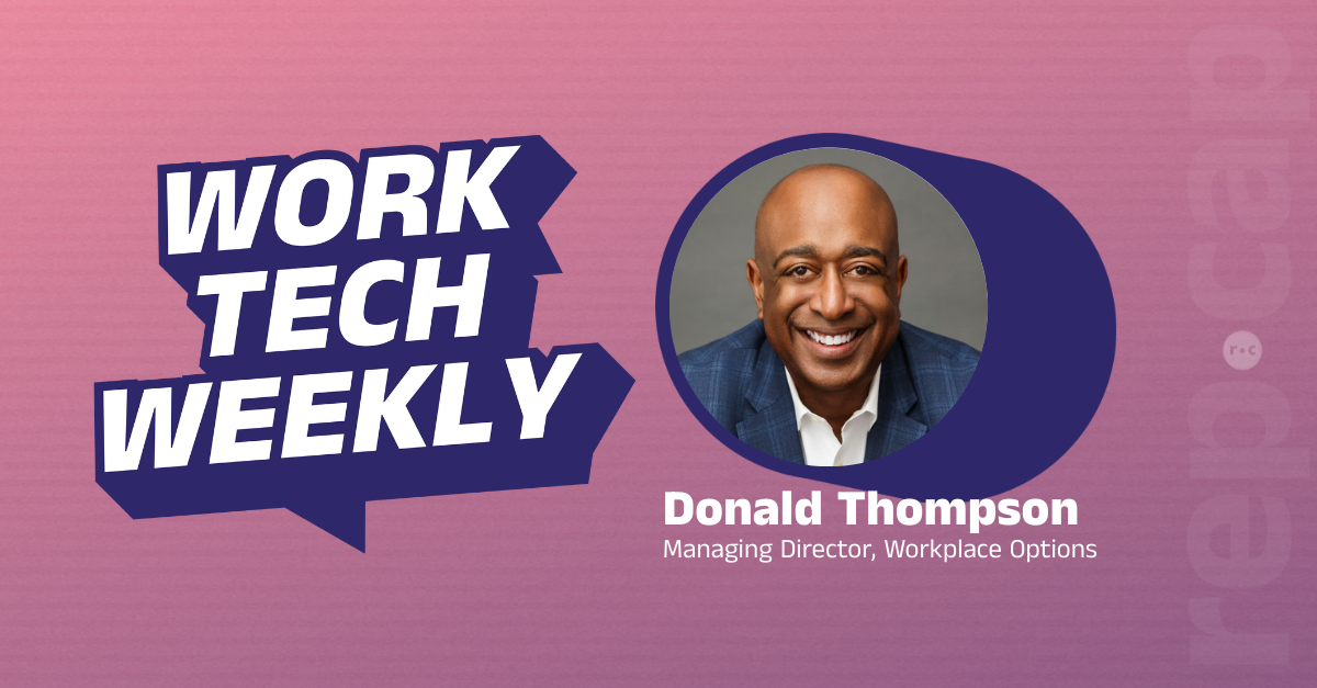 Work Tech Weekly with Guest Donald Thompson